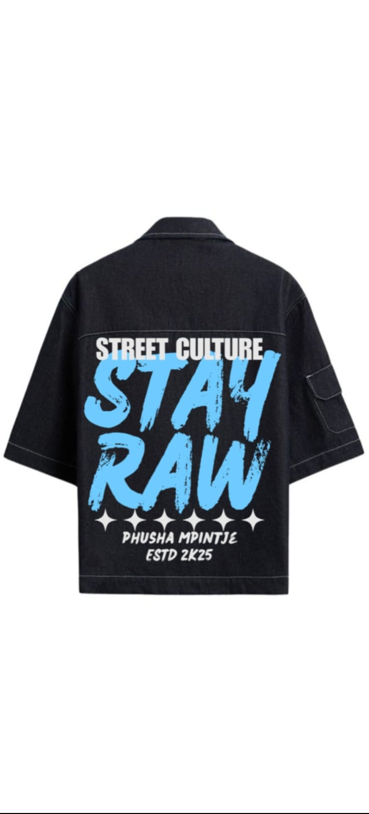 Stay Raw Shirt