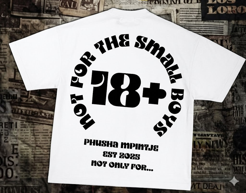 Not For The Small Boys T-Shirt
